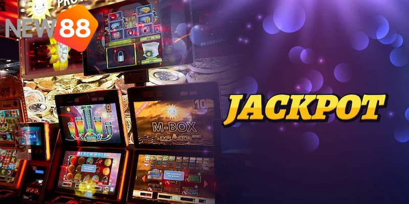 Jackpot slots games là gì